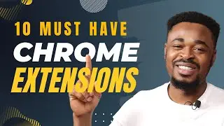 10 MUST-Have Google Chrome EXTENSIONS That Will MAKE Your Online LIFE Easier| BEST Chrome EXTENSIONS