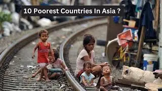 Shocking Truth: 10 Poorest Countries in Asia Revealed!