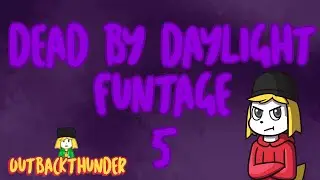 Spiffo Squad's Dead by Daylight Adventure! [#5]