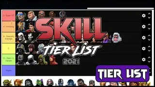 The Most Skillful Tier List! - Skill Tier List 2021 - Marvel Contest of Champions