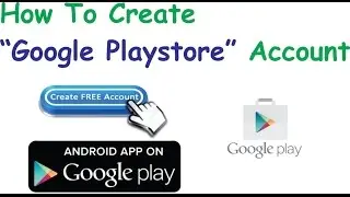 How To Create Google Playstore Account (HD)|Youtube| Online Free Tutorial|