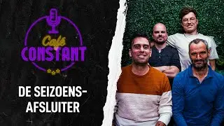 Café Constant -  De Seizoensafsluiter