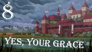 THE STABBER, Yes Your Grace - Part 8