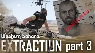 Extraction Part3 - Eliminate Gustavo Dimitrovich - Arma 3 Western Sahara Creator DLC
