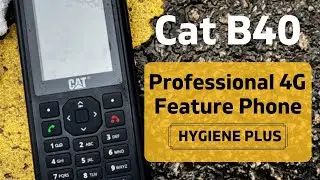 CAT B40 - a Professional 4G Rugged Feature Phone with Hygiene plus