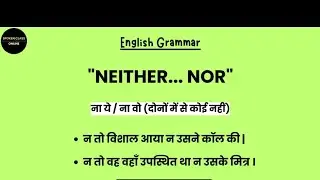 Neither -nor ' advance English speaking ' #englishgrammar #translation