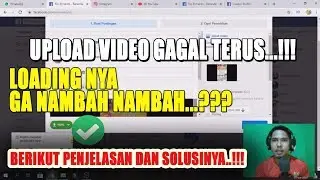 TIDAK BISA UPLOAD VIDEO KE FACEBOOK??? FACEBOOK VIDEO UPLOAD STUCK??BERIKUT PENJELASAN DAN SOLUSINYA