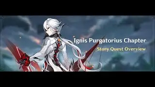 [Genshin Impact] Ignis Purgatorius Chapter: Act I (Arlecchino Story Quest)