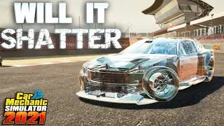 I BUILT A CAR COMPLETELY OUT OF GLASS!!! WILL IT SURVIVE? (Car Mechanic Simulator 2021)