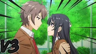 Bunny Senpai V3 / Seishun Buta Yarou wa Bunny Girl Senpai no Yume wo Minai Capitulo 3 / ANIME CRACK