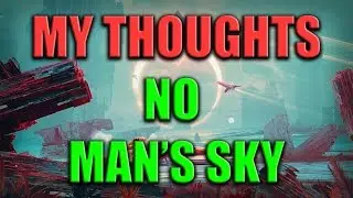 My Thoughts on No Man's Sky | Was Leafy in my Game?!