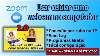USAR CELULAR COMO WEBCAM NO COMPUTADOR - ZOOM (1.0)