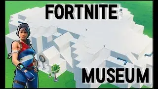 EPIC MUSEUM! | Fortnite Creative *Tour/Timelapse*