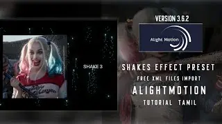 Shake Effect Preset And XML Files  🆓😧| Alightmotion Tutorial