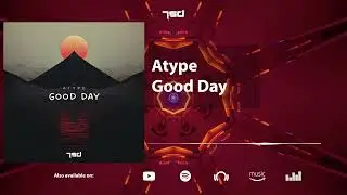 Atype - Good Day
