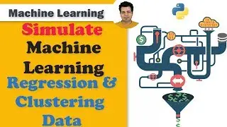 Simulate Machine Learning Regression & Clustering Data | Data Simulation Technique using Python