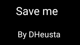 FNAF-Save me song lyrics by Dheusta
