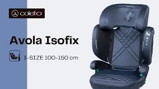 AVOLA ISOFIX I-SIZE | Prezentacja | Coletto