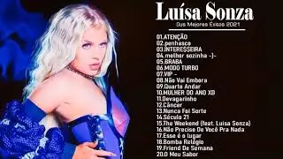 Luísa S.o.n.z.a MÚSICAS NOVAS Luísa S.o.n.z.a - SÓ AS MELHORES - CD Completo 2021