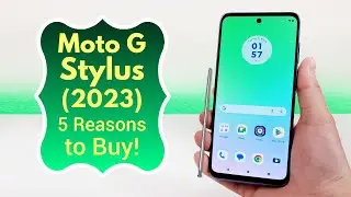 Motorola Moto G Stylus 2023 - 5 Reasons to Buy!