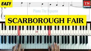 [ EASY ] Hướng dẫn piano - Scarborough Fair - Piano Tutorial
