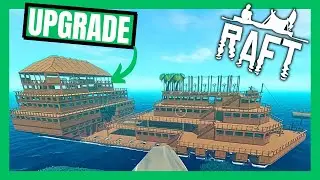 More Raft building!! - Raft EP18