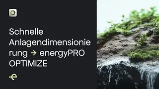 OPTIMIZE –  Schnelle Anlagendimensionierung mit energyPRO
