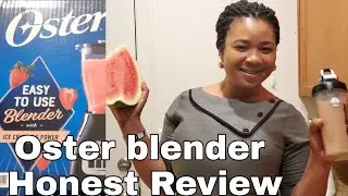 OSTER BLENDER HONEST REVIEW