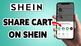 How To Share Cart On Shein 2026 | Send Someone Your Cart In Shein Account | Shein App