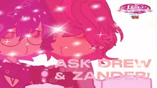 ask drew & zander! 
