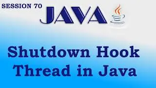 Java #70 - Shutdown Hook Thread in Java