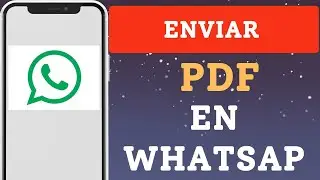 Cómo enviar PDF en WhatsApp   Compartir PDF en WhatsApp iPhone y Android | Tu Gurú de Apps