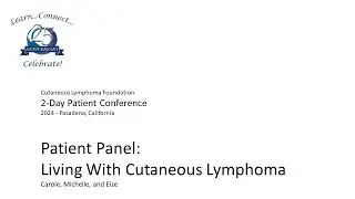 2024 2-Day Patient Conference - Patient Panel