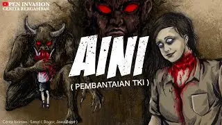 AINI - Full Movie - Cerita Gambar - Cerita Bergambar