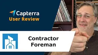 Contractor Foreman Review: A deep dive into Contractor Foreman