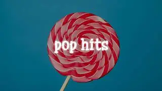 Pop Hits ~ chill tiktok songs mix ~ Viral songs playlist