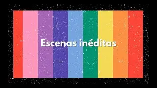 Escenas Inéditas - Capítulo 6