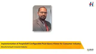 Implementation of PeopleSoft Configurable Fluid Query Viewer for Consumer Industry