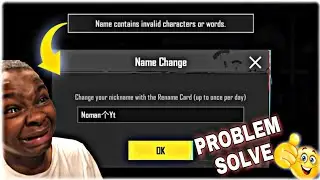 Problem Solved Name contains invalid characters or words name is already taken Pubg stylish name