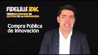 Fidelius_iDic_#5 Compra Pública de Innovación_