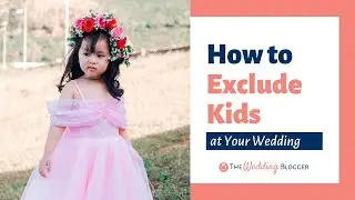 How to Indicate "No Kids" on Wedding Invitations