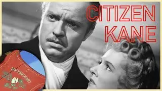 Citizen Kane Explained | The CRITICAL Meaning of Rosebud