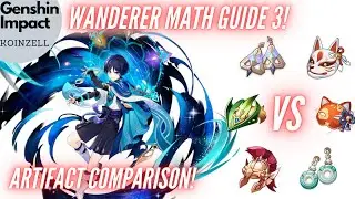 Wanderer Math Guide 3! Artifact Comparison!