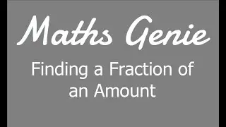 Finding a Fraction of an Amount