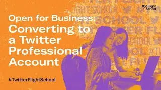Open for Business: Converting to a Twitter Professional Account #TweetLikeAPro