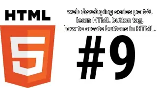 web developing series part-9. learn HTMl buttons, how to create buttons in HTML. #9.@techwithvishal