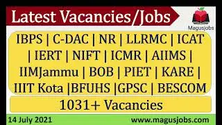 IBPS | NR | LLRMC | ICAT | IERT | NIFT | BOB | PIET | KARE |BFUHS |GPSC | BESCOM | Recruitment2021