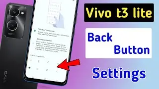 Vivo t3 lite 5g Me Back button kaise lagye | How to set back buttons in vivo t3 lite 5g