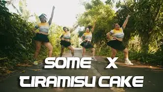SOME X TIRAMISU CAKE Tiktok Remix | Dreamstar Krew | #trending #viral | Dance Fitness AF