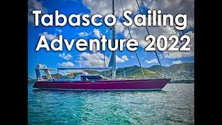 Tabasco Sailing Adventure 2022